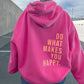 Lockerer Sport-Hoodie „Do What Makes You Happy“-Print-Sweatshirt mit Kapuze